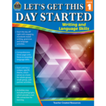 TEACHER CREATED RESOURCES Let's Get This Day Started: Writing and Language Skills Grade 1
