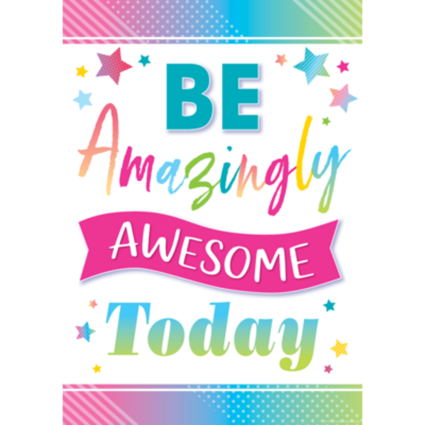 TEACHER CREATED RESOURCES Colorful Vibes Be Amazingly Awesome Poster