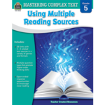 TEACHER CREATED RESOURCES Mastering Complex Text Using Multiple Reading Sources Grade 5