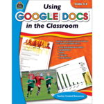 TEACHER CREATED RESOURCES Using Google Docs in the Classroom Grade 6-8