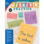 CARSON DELLOSA PUBLISHING CO Weekly Practice: Language Arts Workbook Grade K