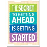 CREATIVE TEACHING PRESS The Secret to Getting Ahead. Inspire U Poster