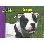 CREATIVE TEACHING PRESS I Used To Be Afraid Of Dogs (Level K)