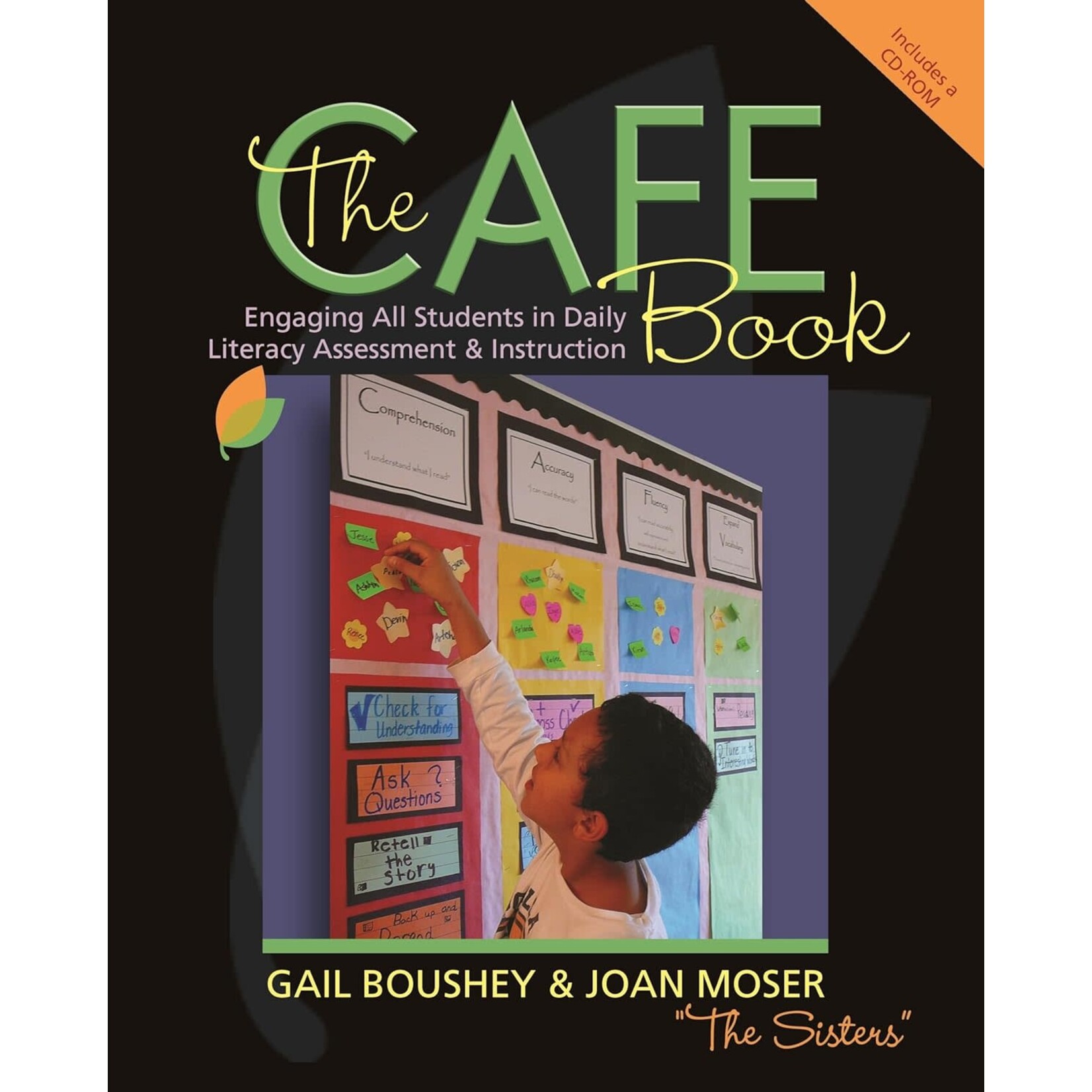 The CAFE Book: Engaging All Students in Daily Literacy Assessment and Instruction 1st Edition