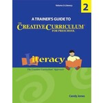 A Trainer's Guide to The Creative Curriculum for Preschool: Literacy