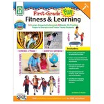 CARSON DELLOSA PUBLISHING CO First Grade Fun, Fitness & Learning