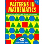 Early Patterns in Mathematics: Investigating Patterns in Shape & Number, Grades 1-3