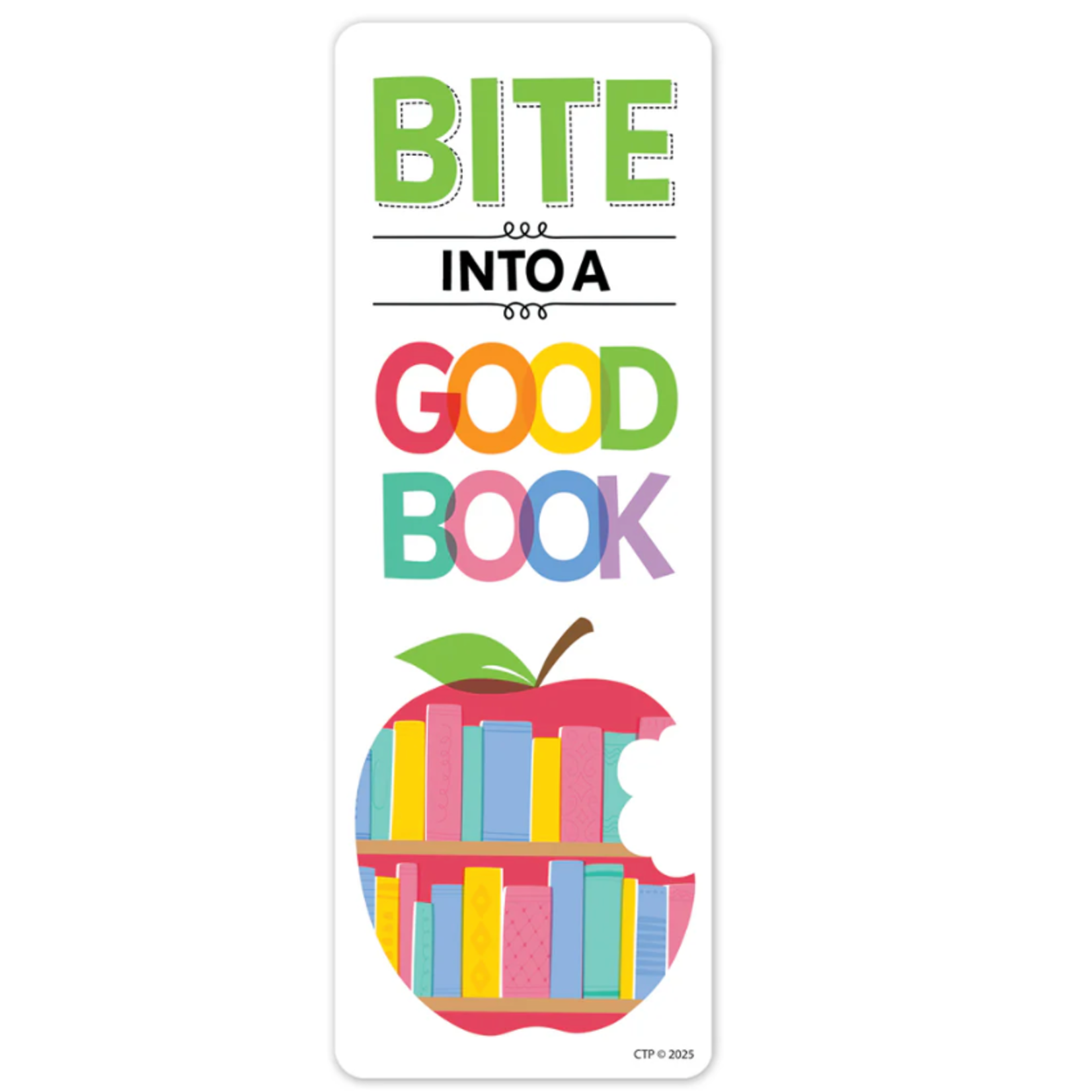 CREATIVE TEACHING PRESS Apple Time Bite into... Bookmark