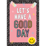 TEACHER CREATED RESOURCES Let's Have a Good Day Positive Poster