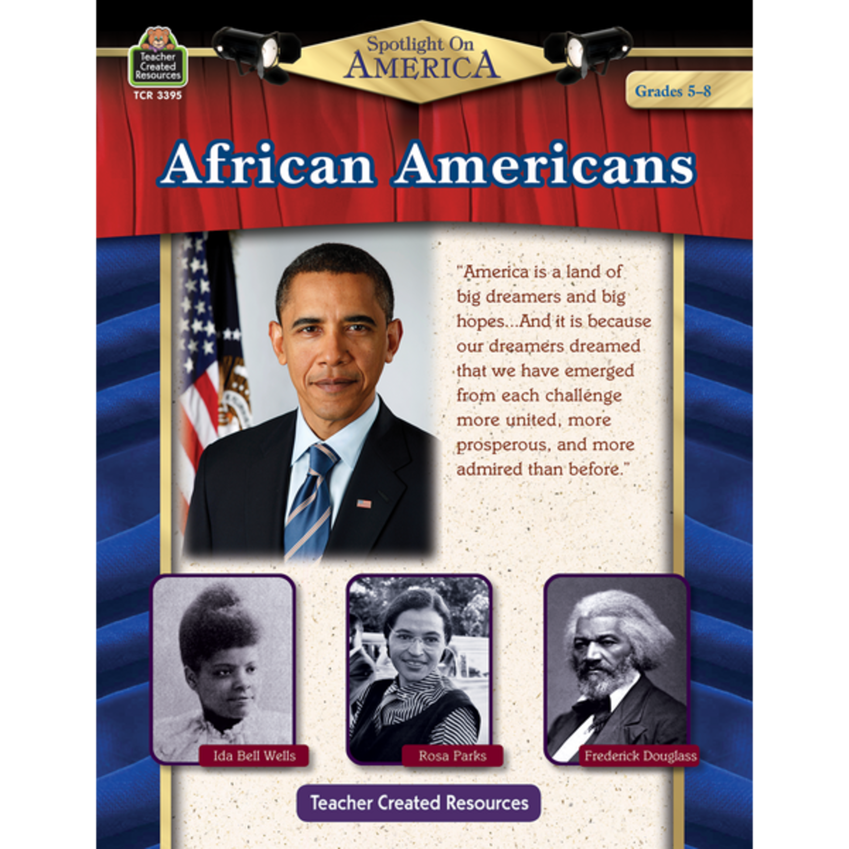 TEACHER CREATED RESOURCES Spotlight On America: African Americans Grade 5-8