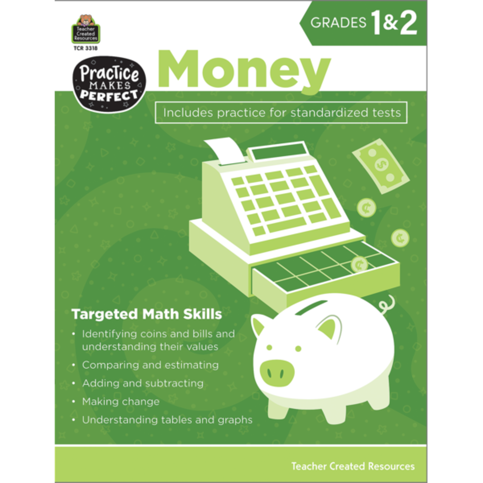 TEACHER CREATED RESOURCES Practice Makes Perfect: Money Grades 1-2
