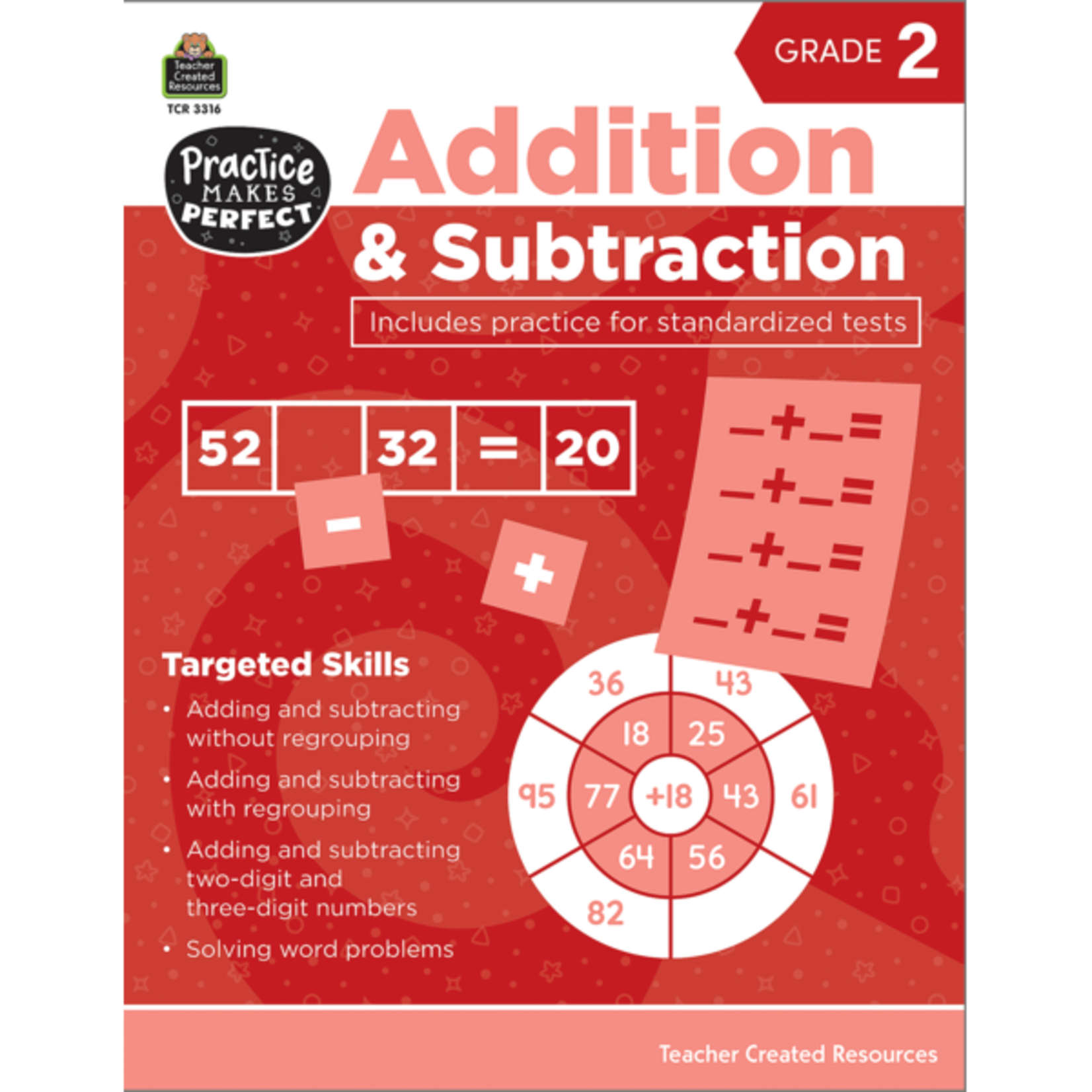 TEACHER CREATED RESOURCES Practice Makes Perfect: Addition & Subtraction Grade 2