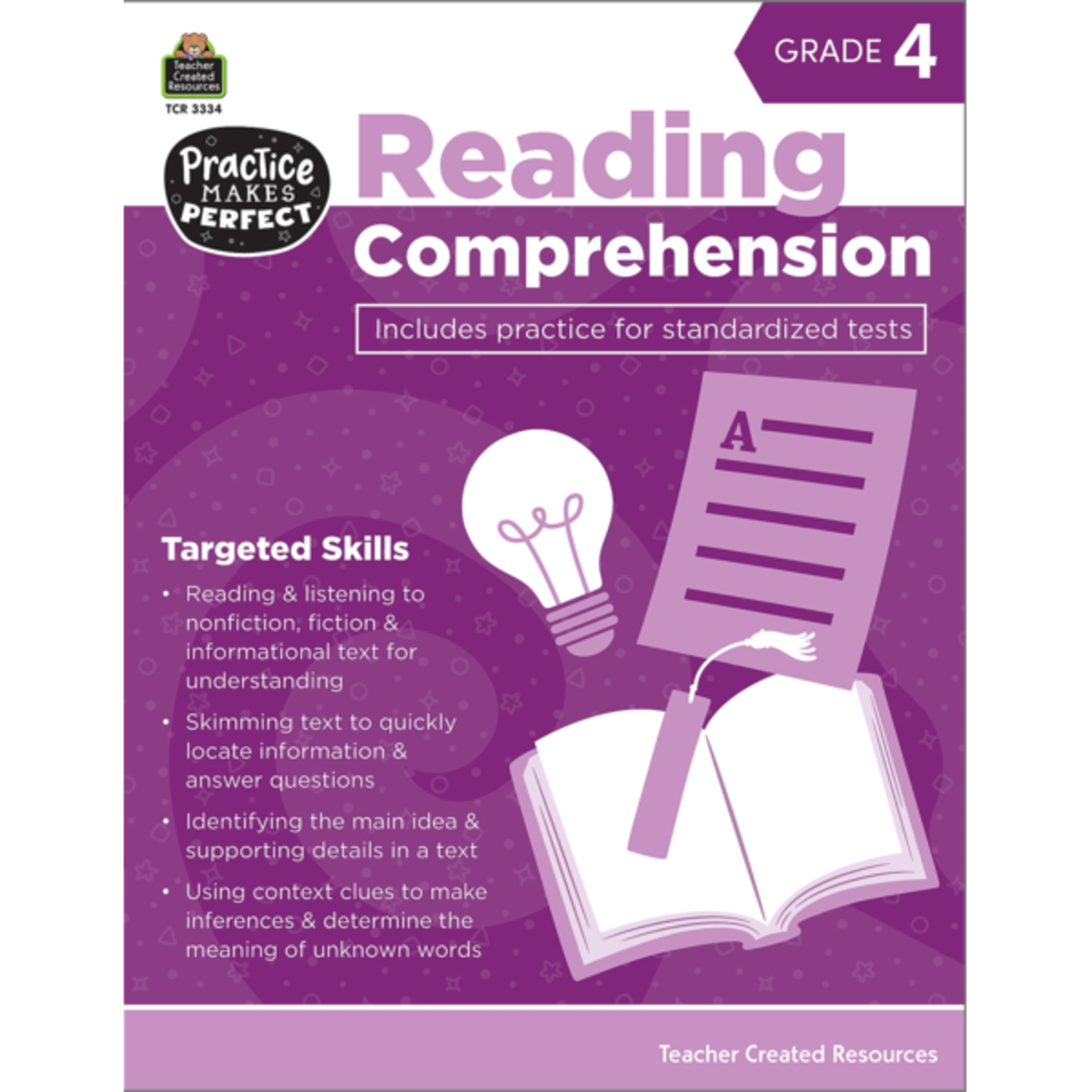 TEACHER CREATED RESOURCES Practice Makes Perfect: Reading Comprehension Grade 4