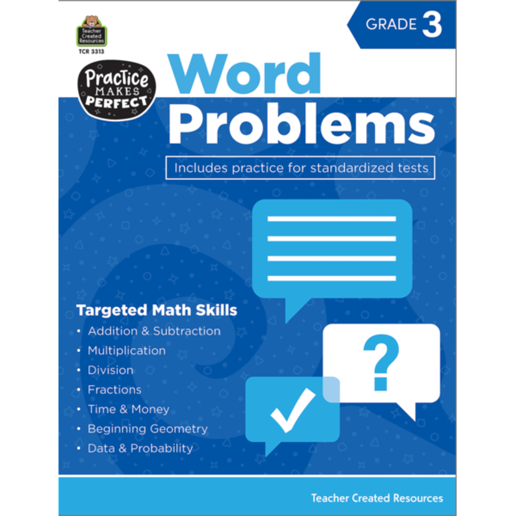 TEACHER CREATED RESOURCES Practice Makes Perfect: Word Problems Grade 3