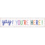 TEACHER CREATED RESOURCES Color Crush Yay! You’re Here! Banner