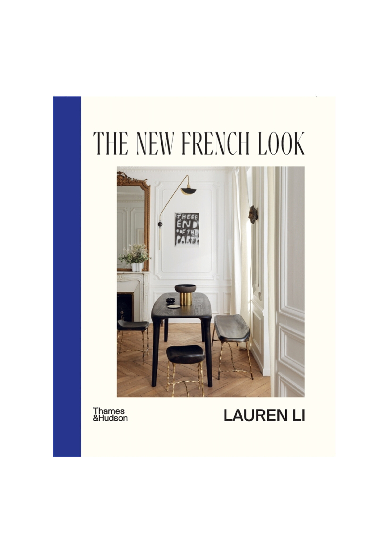 The New French Look: Interiors with a Contemporary Edge