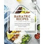 Bariatric Recipes Made Easy Cookbook