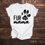 Fur Mama - Short Sleeve Tee