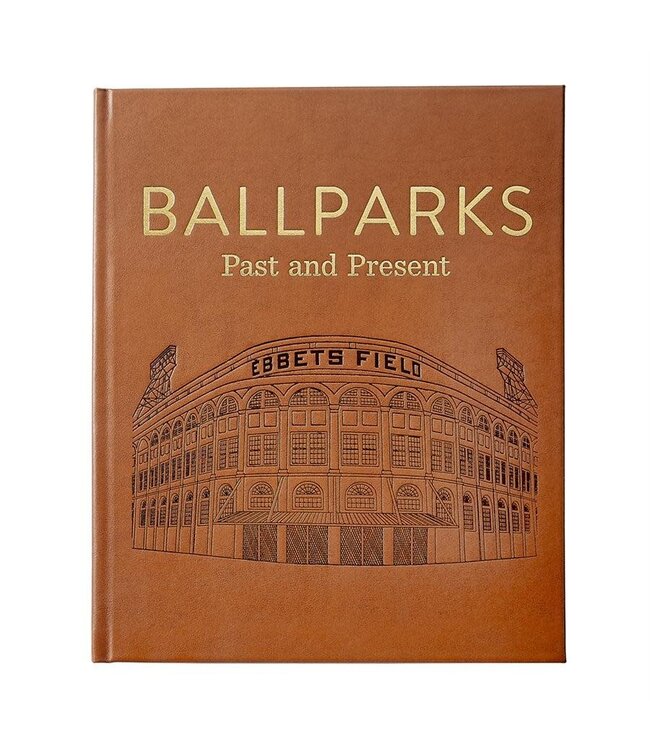 Ballparks Past and Present