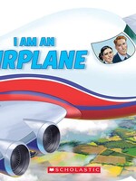 Scholastic I Am An Airplane