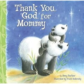 Thank You God For Mommy