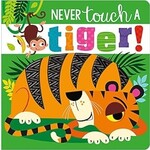 Never Touch A Tiger