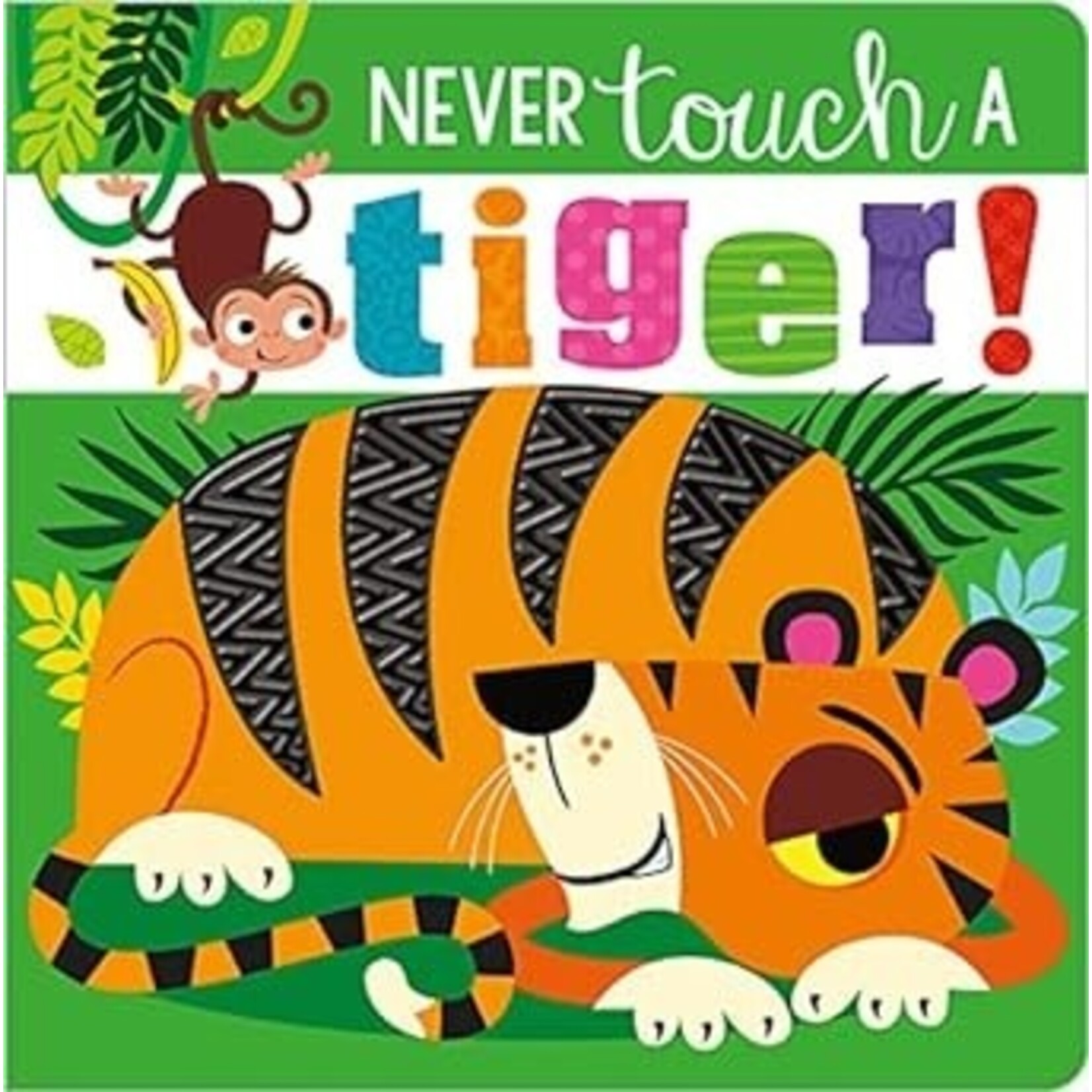 Never Touch A Tiger