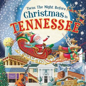 'Twas The Night Before Christmas In TN