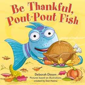 Be thankful Pout Pout Fish
