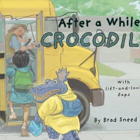 After a While, Crocodile A Lift-the-Flap Picture Book