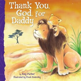 Thank You, God, for Daddy