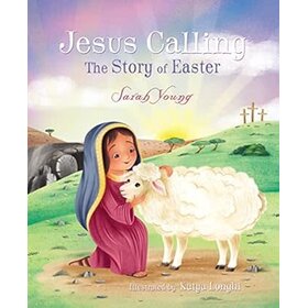 Jesus Calling Story of Easter
