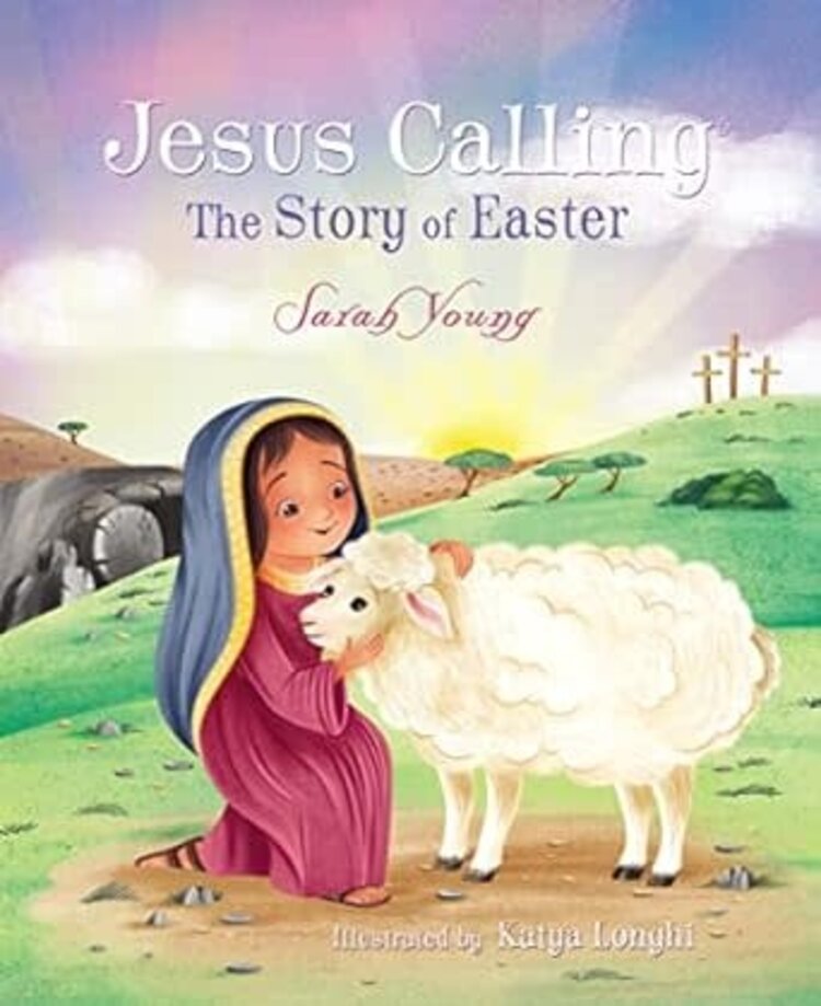 Jesus Calling Story of Easter