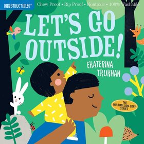 Indestructibles: Let's Go Outside