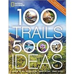 100 Trails, 5000 Ideas:  Where to Go, What to See, What to Do