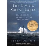 The Living Great Lakes: Searching for the Heart of the Inland Seas