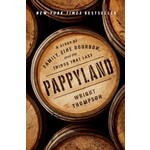 Editors' pick Pappyland: A Story of Family, Fine Bourbon, and the Things That Last Pappyland: A Story of Family, Fine Bourbon, and the Things That Last