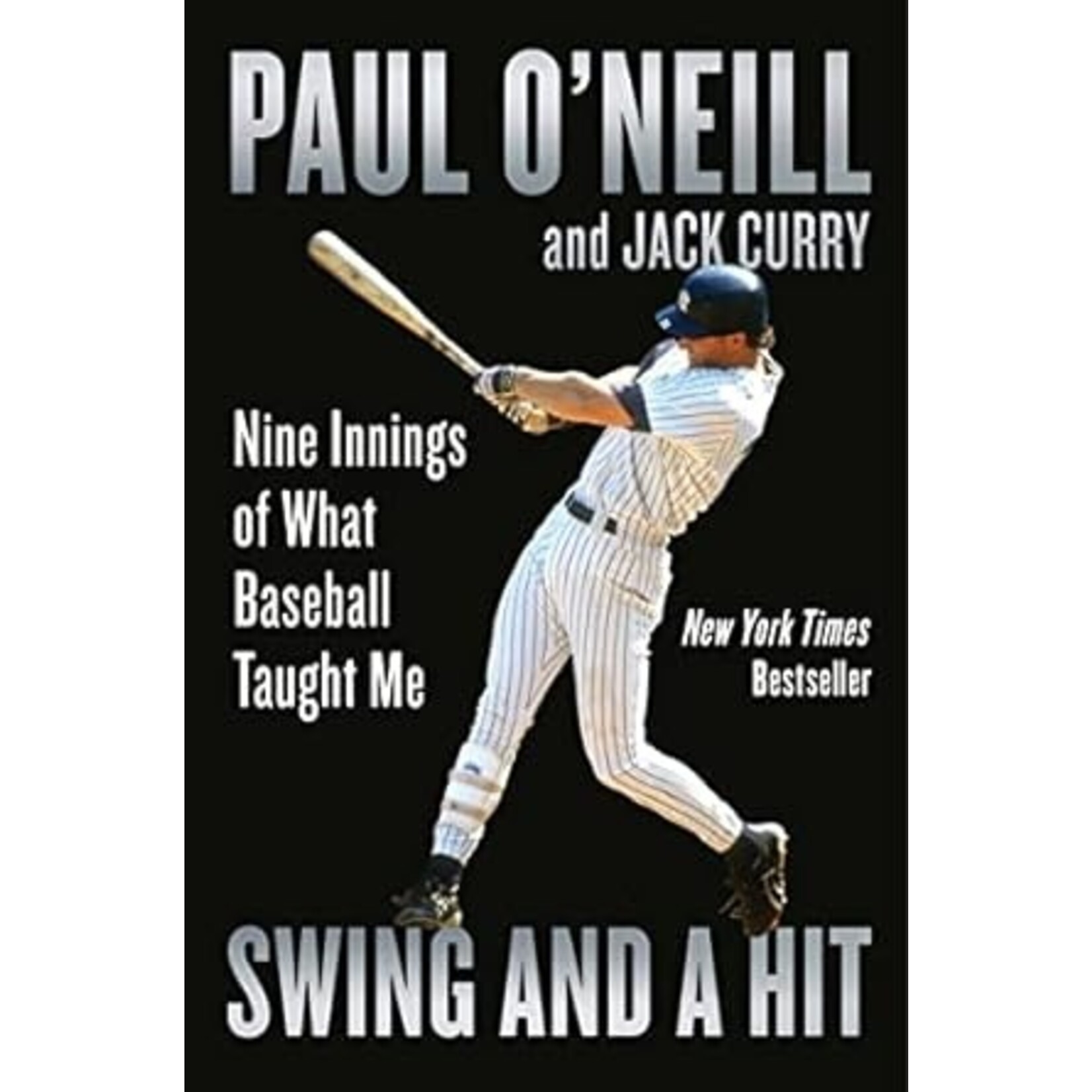 Swing and A Hit: Nine Innings of What Baseball Taught Me