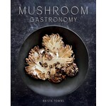 Mushroom Gastronomy: The Art of Cooking with Mushrooms