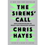 The Sirens' Call:  How Attention Became the World's Most Endangered Resource