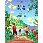 Lonely Planet Epic Runs of the World