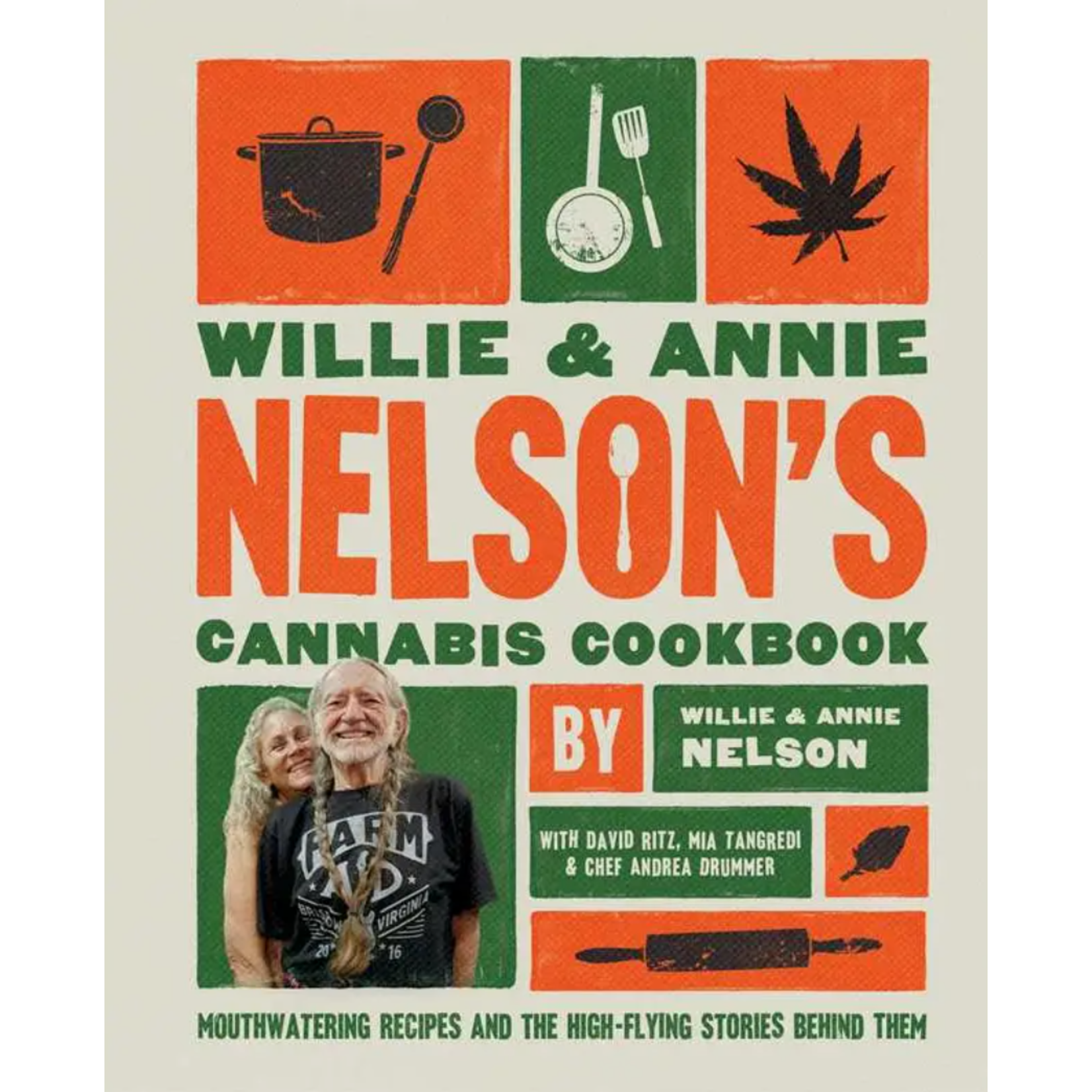 Willie and Annie Nelson's Cannabis Cookbook