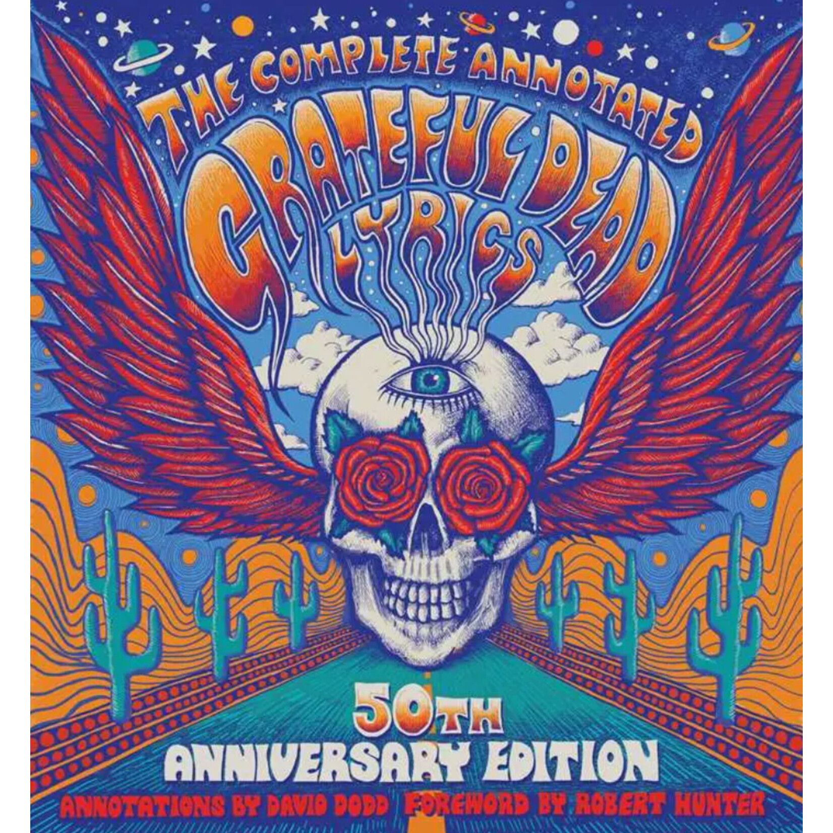 Complete Annotated Grateful Dead Lyrics