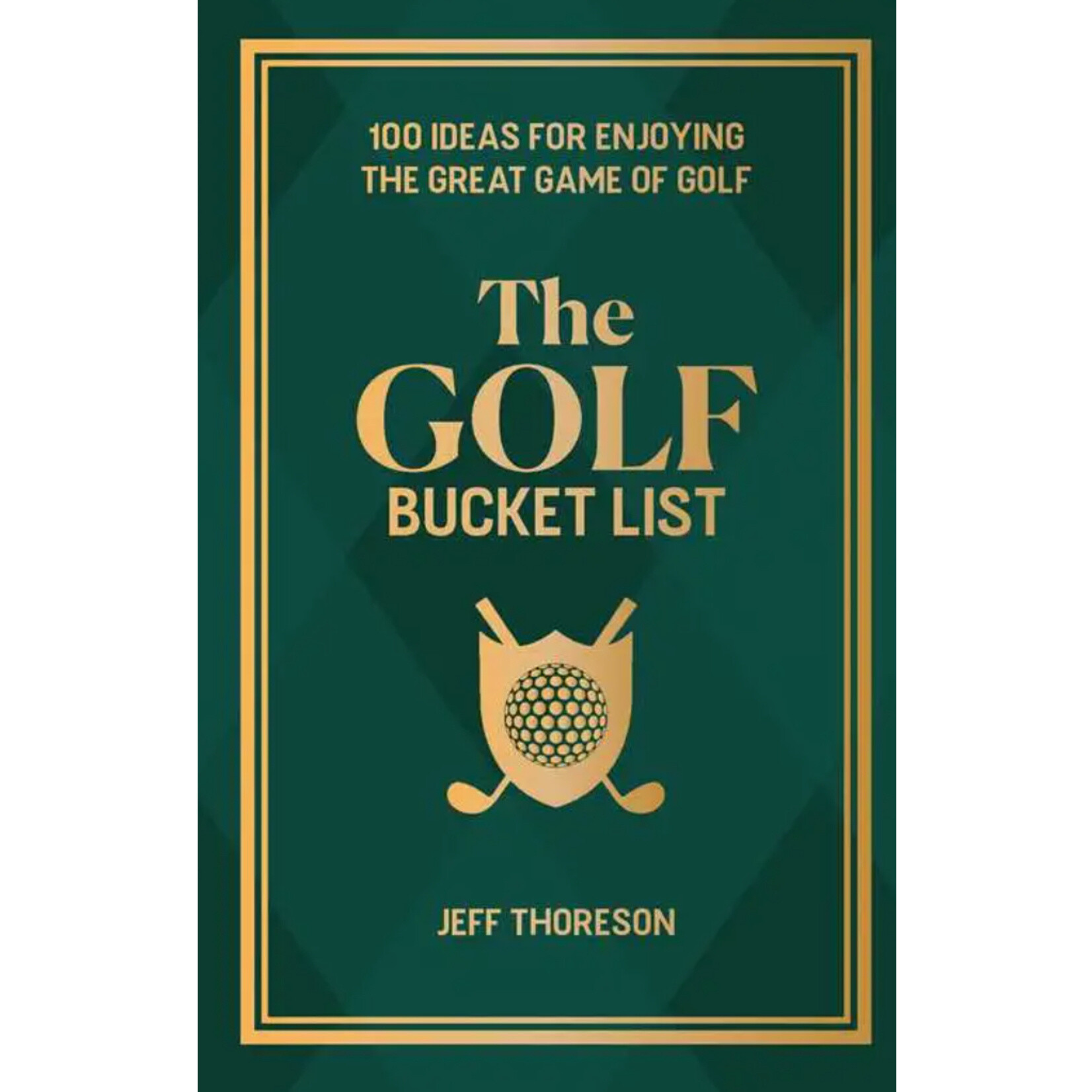 The Golf Bucket LIst