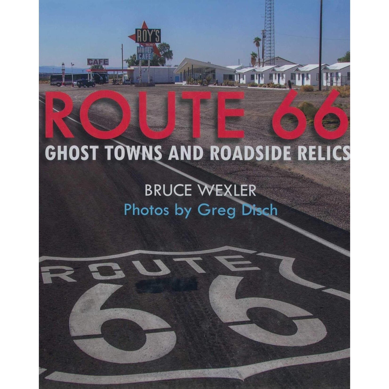 Route 66 by Bruce Wexler