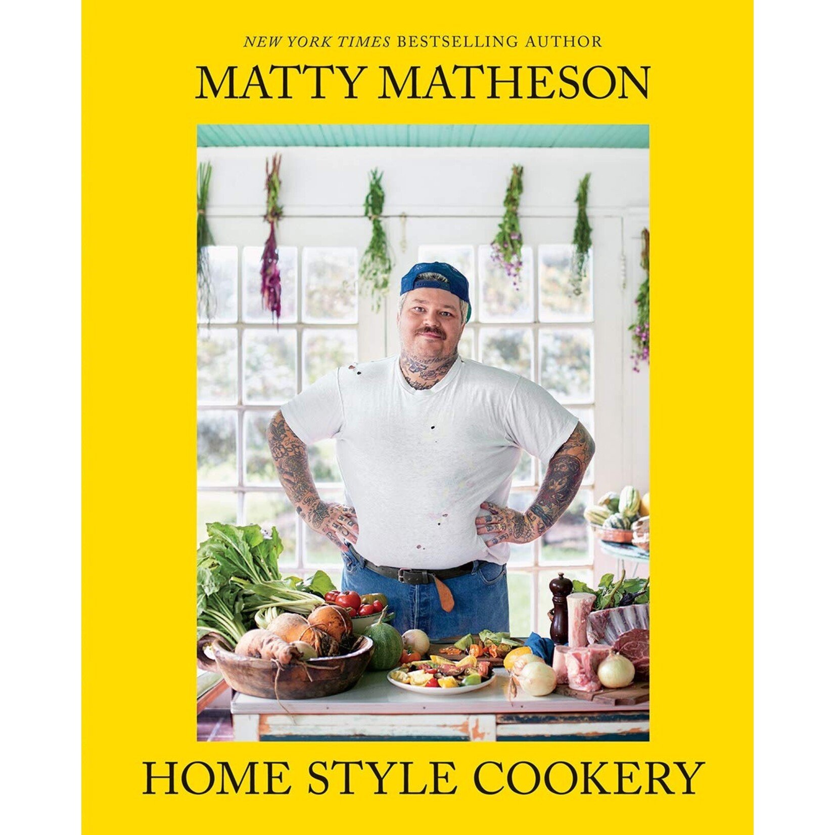 Matty Matheson's Home Style Cookery