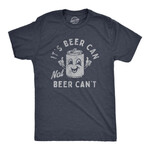 Crazy Dog T-Shirts It's Beer Can