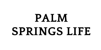 Palm Springs Life