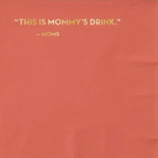 Sapling Press #593: Mommy's Drink Napkins