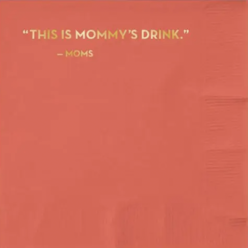 Sapling Press #593: Mommy's Drink Napkins